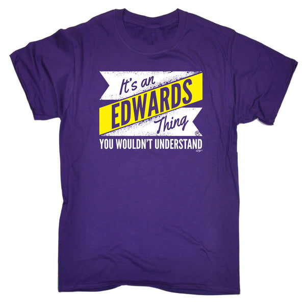 123t Funny Tee - Its An Edwards V2 Surname Thing - Mens T-Shirt
