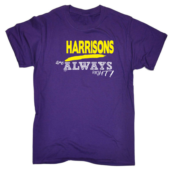 123t Funny Tee - Harrisons Always Right - Mens T-Shirt