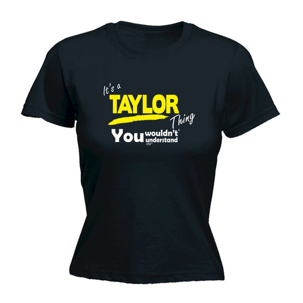 123t Funny Tee - Taylor V1 Surname Thing -  Womens Fitted Cotton T-Shirt Top T Shirt