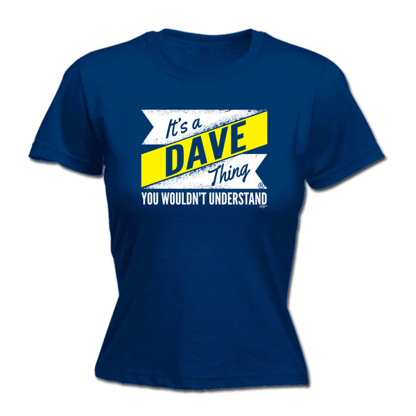 123t Funny Tee - Dave V2 Surname Thing -  Womens Fitted Cotton T-Shirt Top T Shirt
