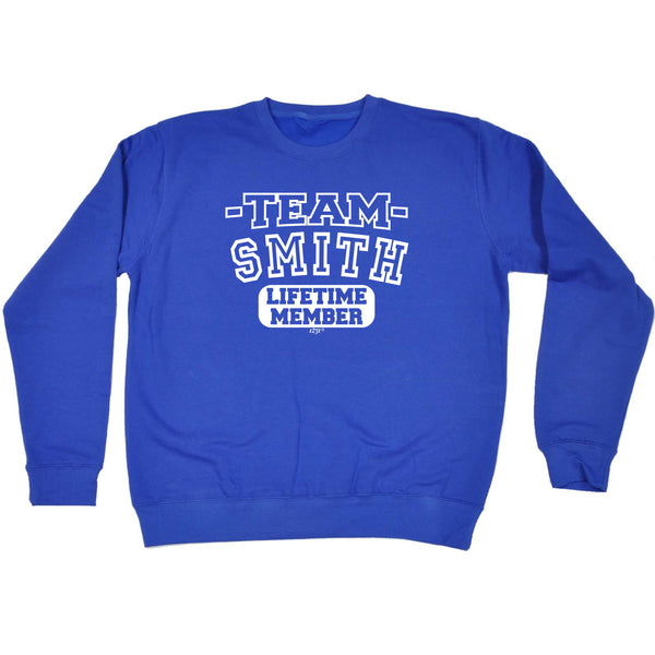 123t Funny Sweatshirt - Smith V2 Team Lifetime Member - Sweater Jumper