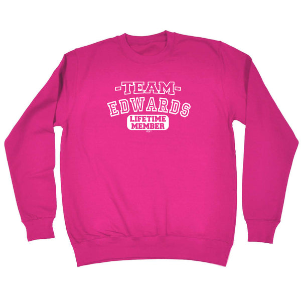 123t Funny Sweatshirt - Edwards V2 Team Lifetime Member - Sweater Jumper