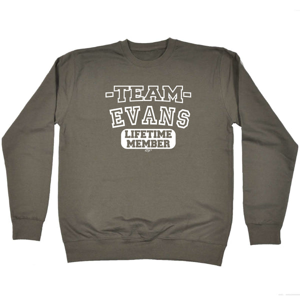123t Funny Sweatshirt - Evans V2 Team Lifetime Member - Sweater Jumper