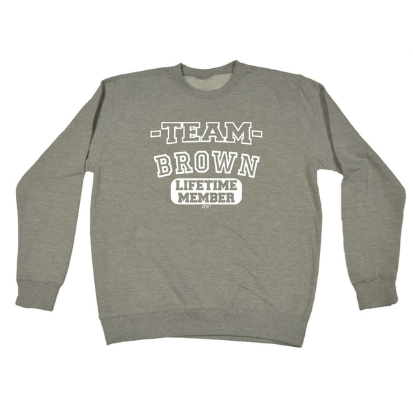 123t Funny Sweatshirt - Brown V2 Team Lifetime Member - Sweater Jumper
