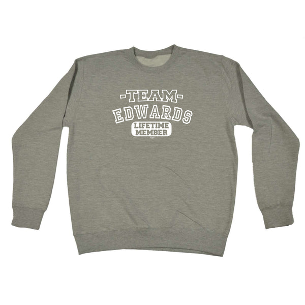 123t Funny Sweatshirt - Edwards V2 Team Lifetime Member - Sweater Jumper
