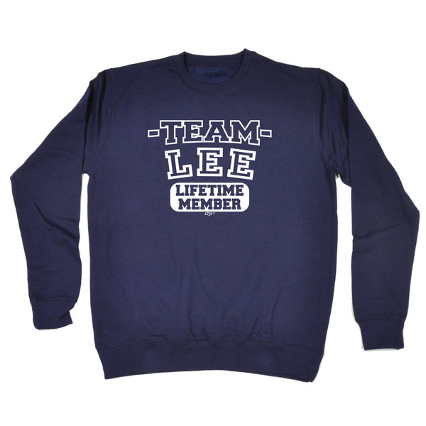 123t Funny Sweatshirt - Lee V2 Team Lifetime Member - Sweater Jumper