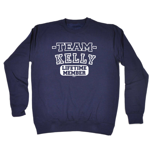123t Funny Sweatshirt - Kelly V2 Team Lifetime Member - Sweater Jumper