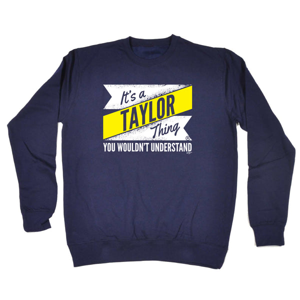 123t Funny Sweatshirt - Taylor V2 Surname Thing - Sweater Jumper
