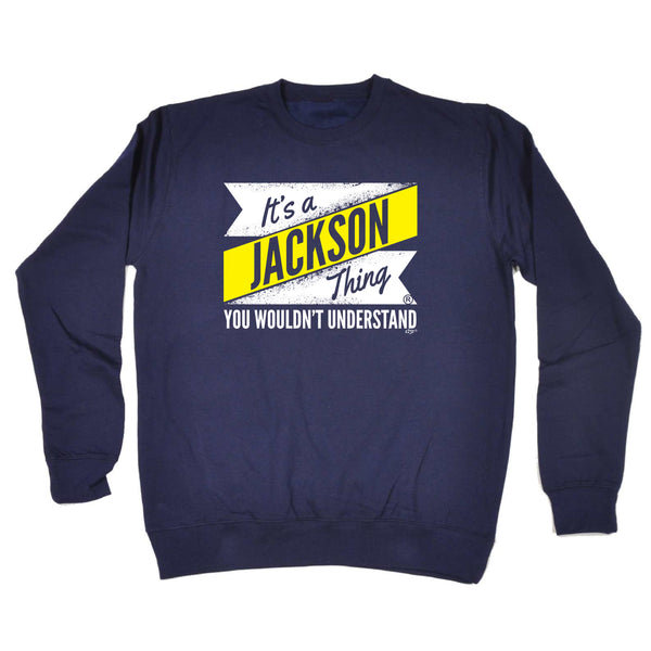 123t Funny Sweatshirt - Jackson V2 Surname Thing - Sweater Jumper