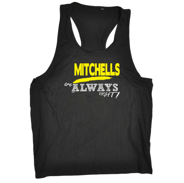123t Funny Vest - Mitchells Always Right - Bella Singlet Top