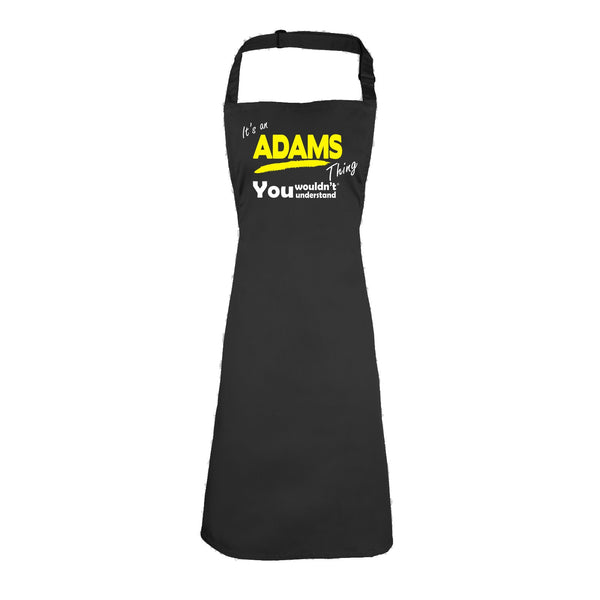It's An Adams Thing You Wouldn't Understand HEAVYWEIGHT APRON