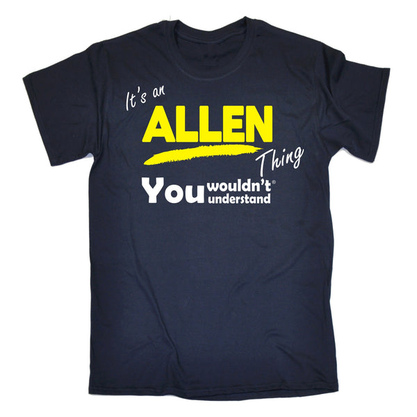 It's An Allen Thing You Wouldn't Understand Premium KIDS T SHIRT Ages 3-13