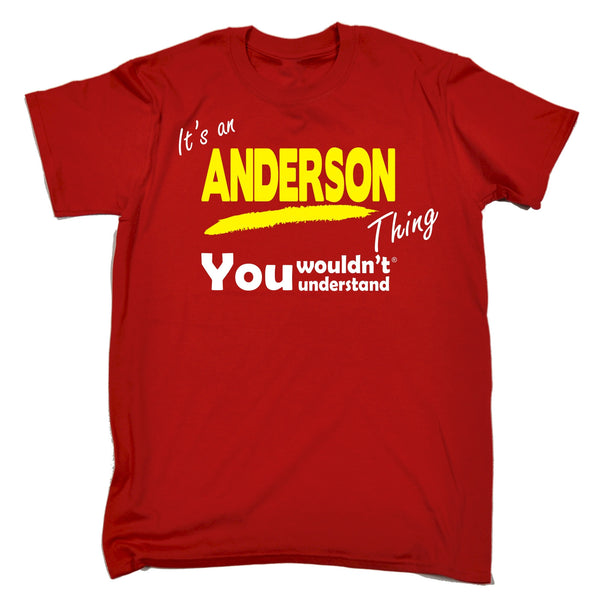 It's An Anderson Thing You Wouldn't Understand Premium KIDS T SHIRT Ages 3-13