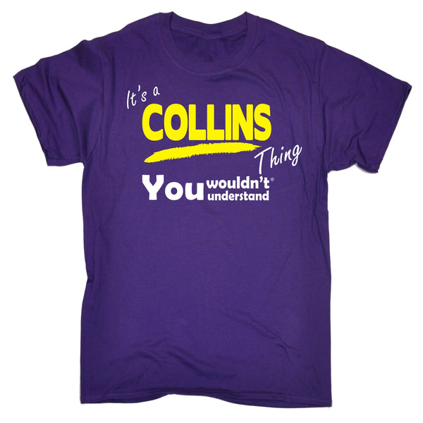 It's A Collins Thing You Wouldn't Understand T-SHIRT