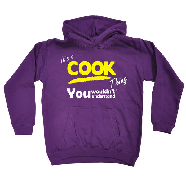 It's A Cook Thing You Wouldn't Understand KIDS HOODIE AGES 1 - 13