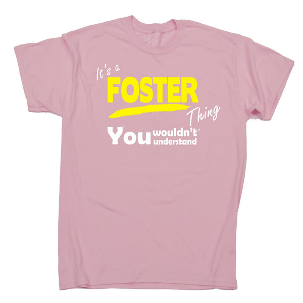 It's A Foster Thing You Wouldn't Understand Premium KIDS T SHIRT Ages 3-13