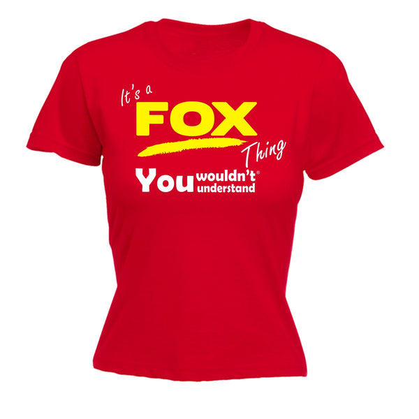 It's A Fox Thing You Wouldn't Understand - FITTED T-SHIRT