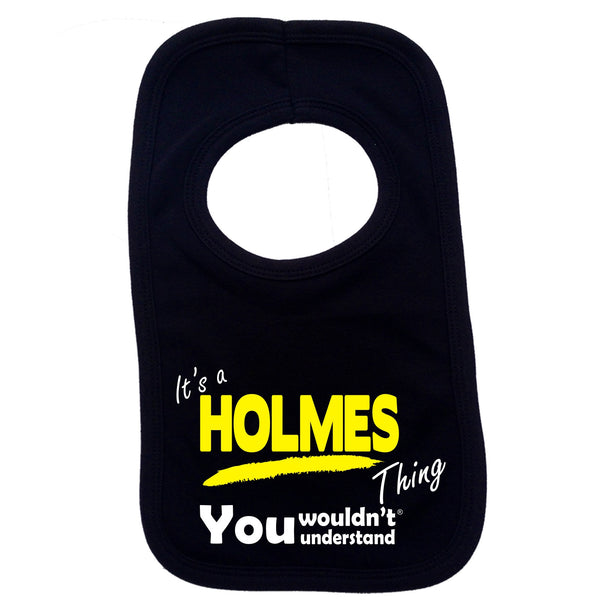 It's A Holmes Thing You Wouldn't Understand Baby Bib