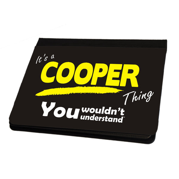 Its A Cooper Surname Thing iPad Cover / Case / Stand - All Models