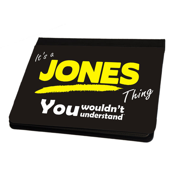 Its A Jones Surname Thing iPad Cover / Case / Stand - All Models