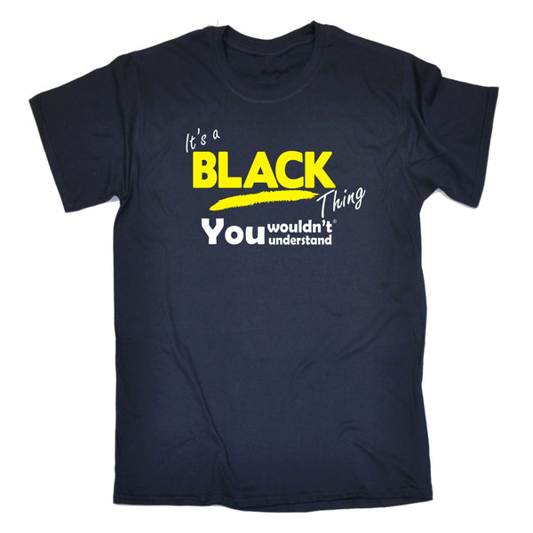 It's A Black Thing You Wouldn't Understand Premium KIDS T SHIRT Ages 3-13
