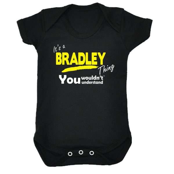 It's A Bradley Thing You Wouldn't Understand Babygrow