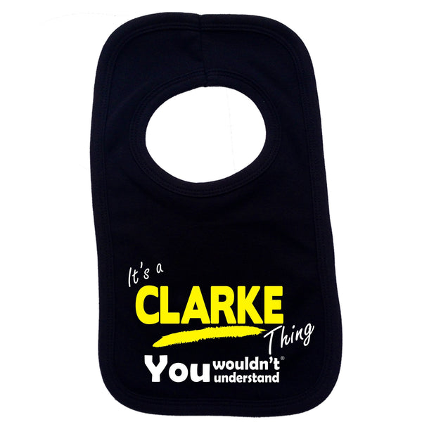 It's A Clarke Thing You Wouldn't Understand Baby Bib