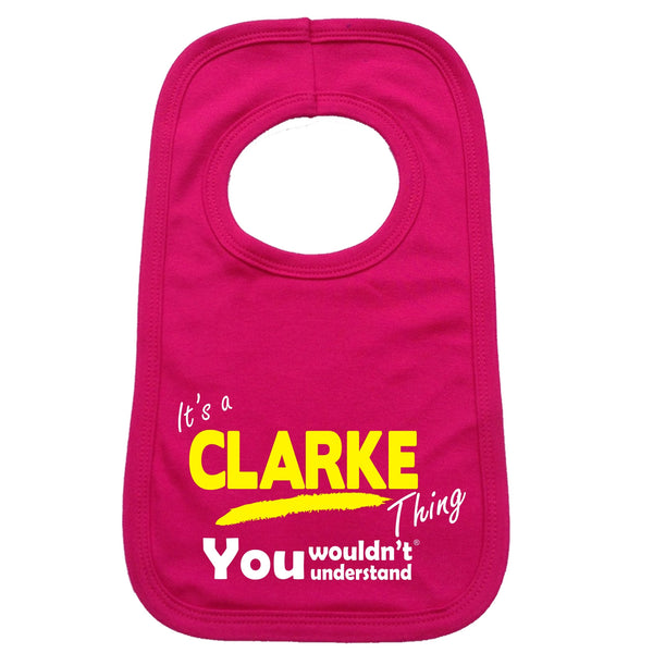 It's A Clarke Thing You Wouldn't Understand Baby Bib