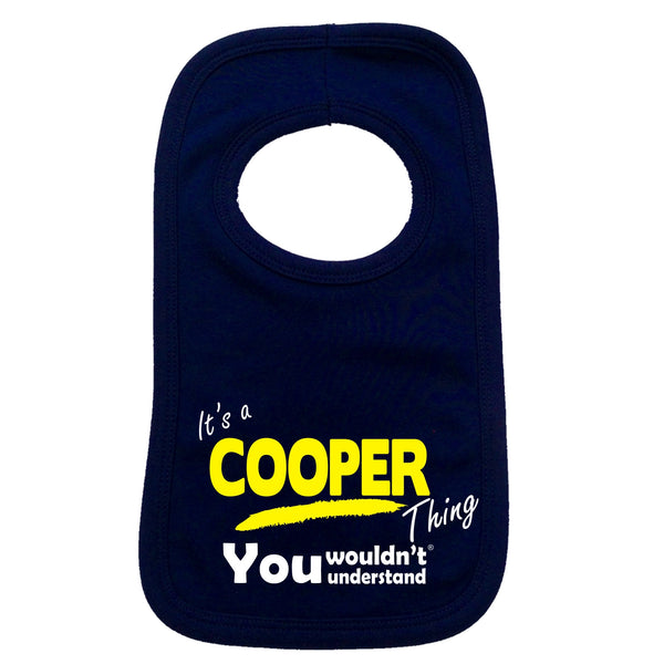 It's A Cooper Thing You Wouldn't Understand Baby Bib