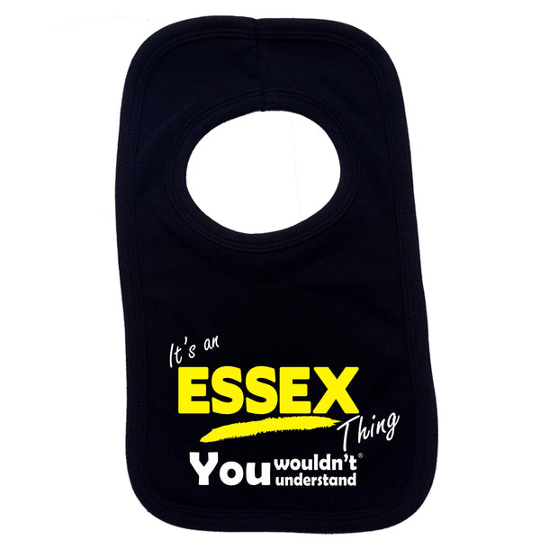 It's An Essex Thing You Wouldn't Understand Baby Bib