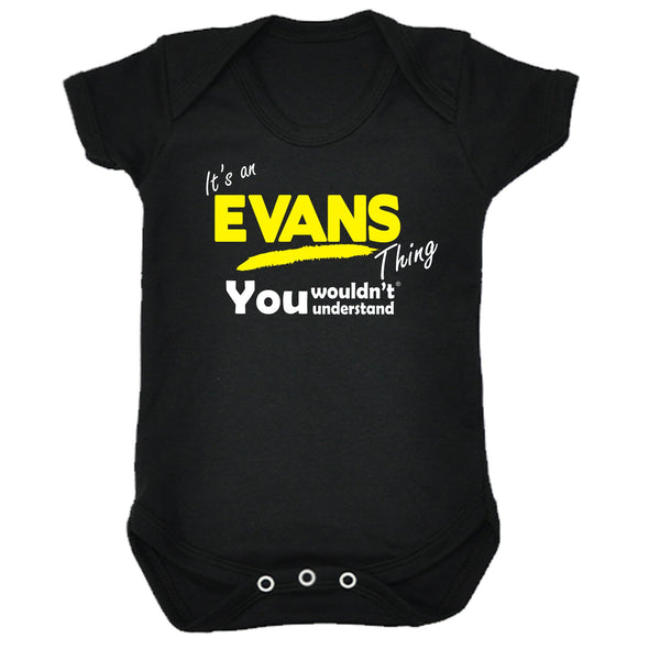 It's An Evans Thing You Wouldn't Understand Babygrow