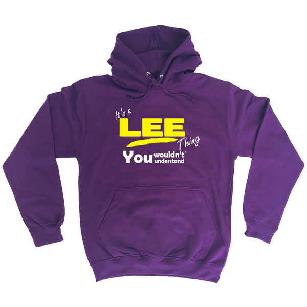 It's A Lee Thing You Wouldn't Understand - HOODIE