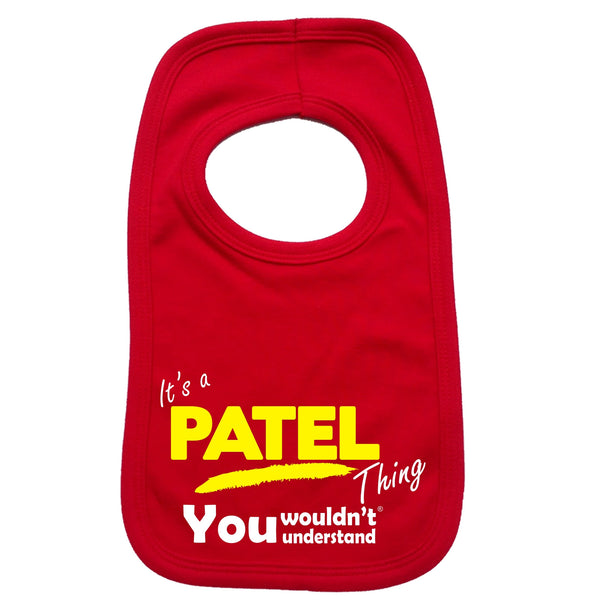 Its A Surname Thing It's A Patel Thing You Wouldn't Understand Baby Bib