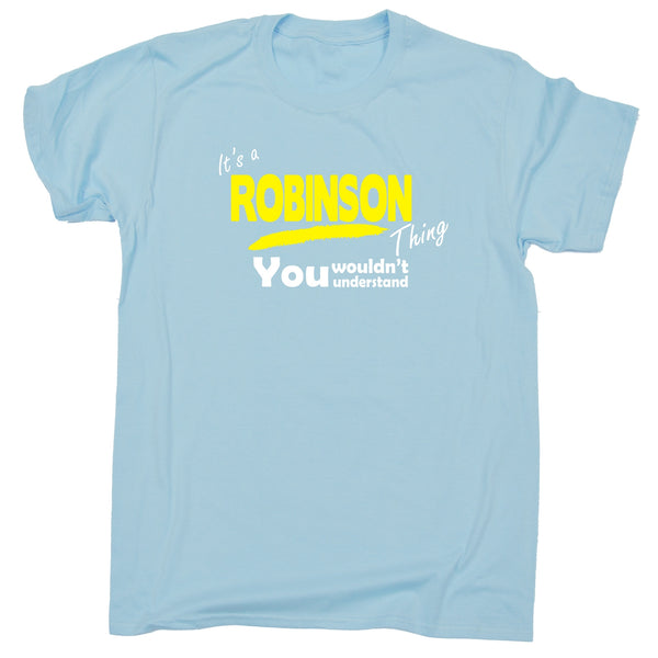 It's A Robinson Thing You Wouldn't Understand Premium KIDS T SHIRT Ages 3-13