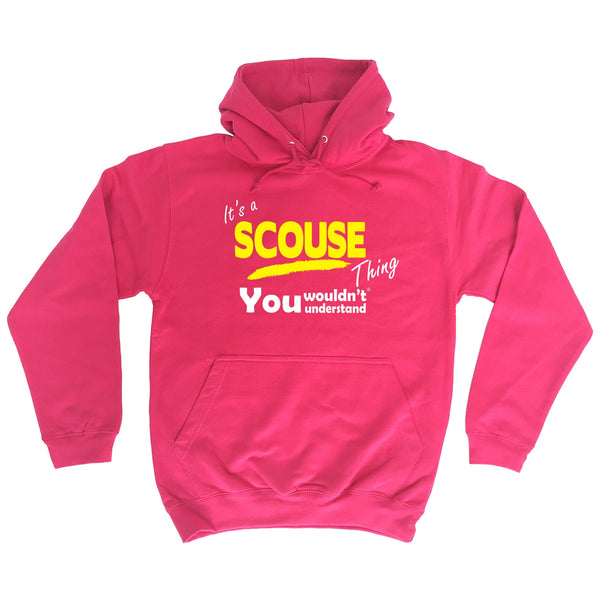 It's A Scouse Thing You Wouldn't Understand - HOODIE