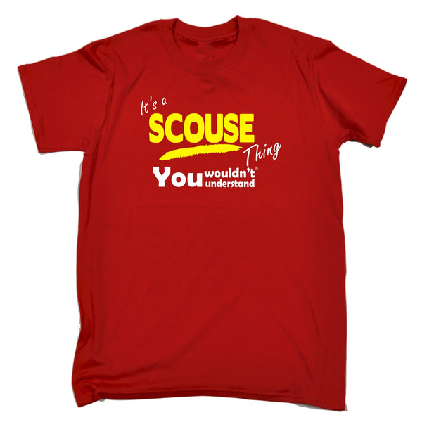 It's A Scouse Thing You Wouldn't Understand T-SHIRT