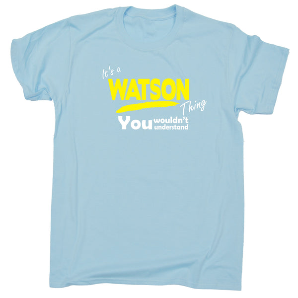 It's A Watson Thing You Wouldn't Understand Premium KIDS T SHIRT Ages 3-13