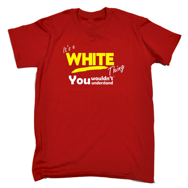 It's A White Thing You Wouldn't Understand Premium KIDS T SHIRT Ages 3-13