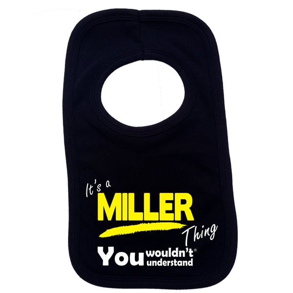 It's A Miller Thing You Wouldn't Understand Baby Bib