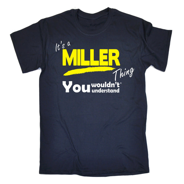 It's A Miller Thing You Wouldn't Understand Premium KIDS T SHIRT Ages 3-13