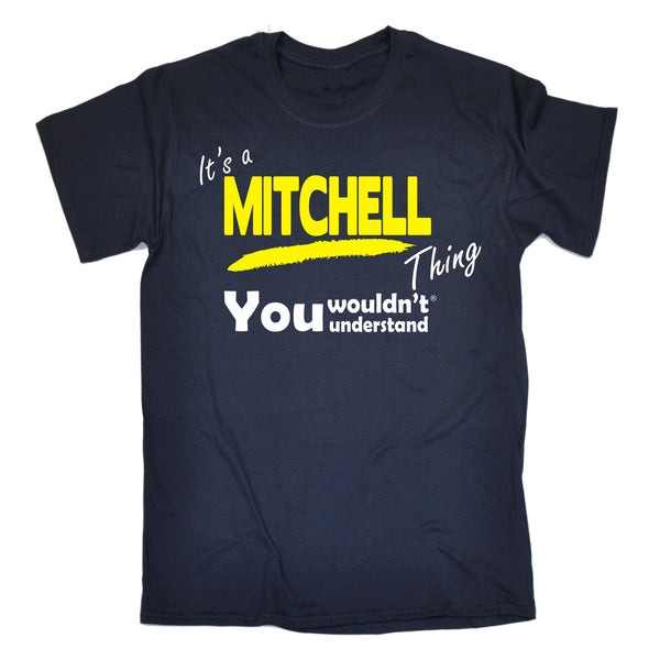 It's A Mitchell Thing You Wouldn't Understand Premium KIDS T SHIRT Ages 3-13