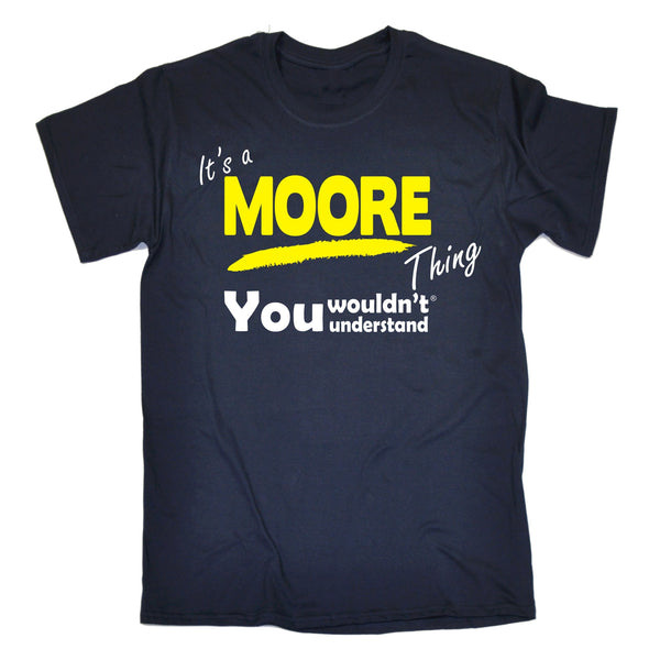 It's A Moore Thing You Wouldn't Understand Premium KIDS T SHIRT Ages 3-13