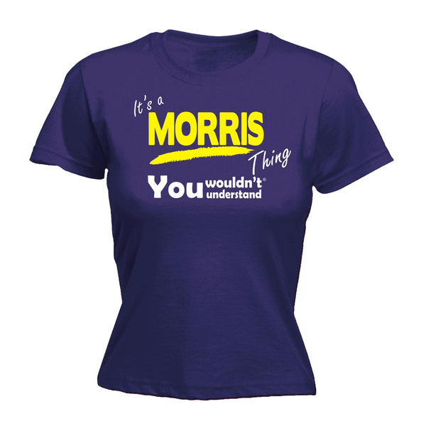 It's A Morris Thing You Wouldn't Understand - FITTED T-SHIRT