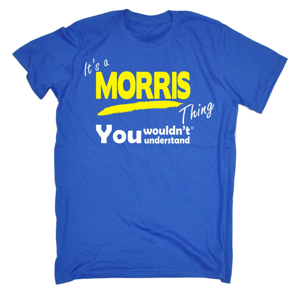 It's A Morris Thing You Wouldn't Understand Premium KIDS T SHIRT Ages 3-13