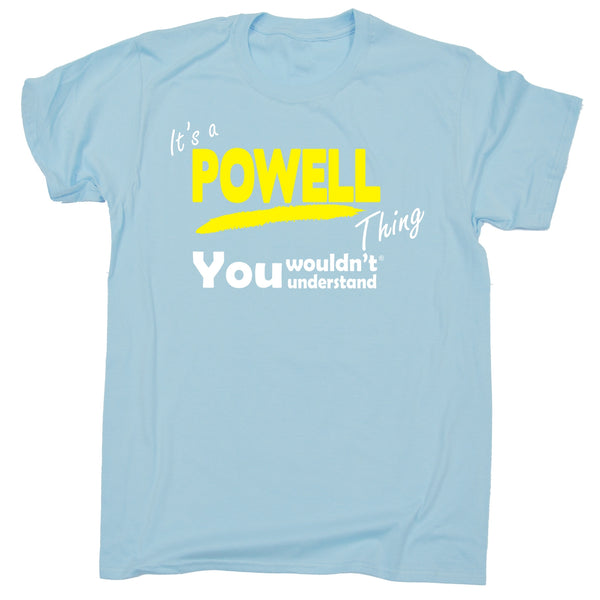 It's A Powell Thing You Wouldn't Understand Premium KIDS T SHIRT Ages 3-13