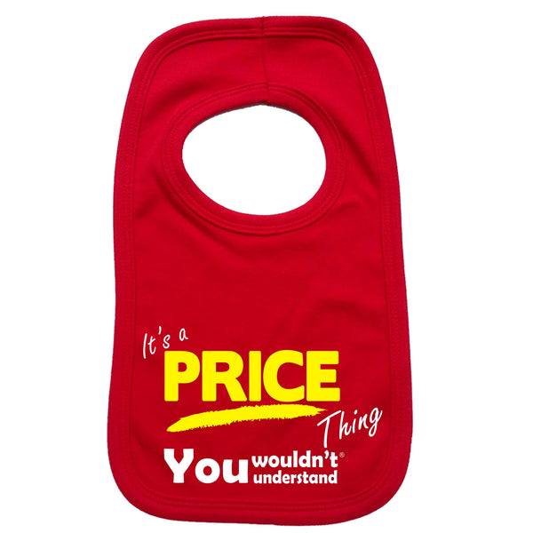It's A Price Thing You Wouldn't Understand Baby Bib