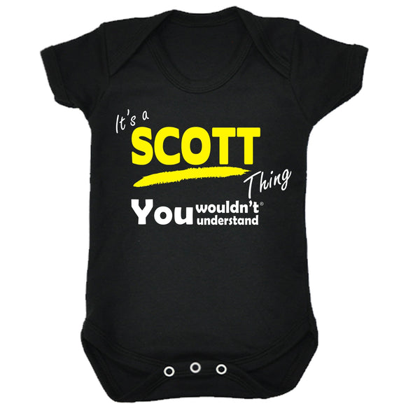 It's A Scott Thing You Wouldn't Understand Babygrow