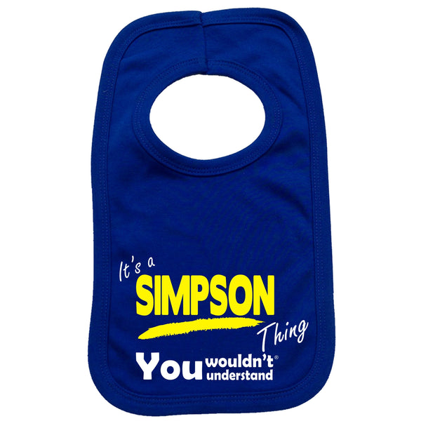 It's A Simpson Thing You Wouldn't Understand Baby Bib