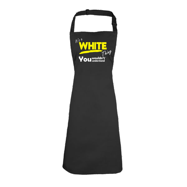 KIDS - It's A White Thing You Wouldn't Understand - Cooking/Playtime Aprons