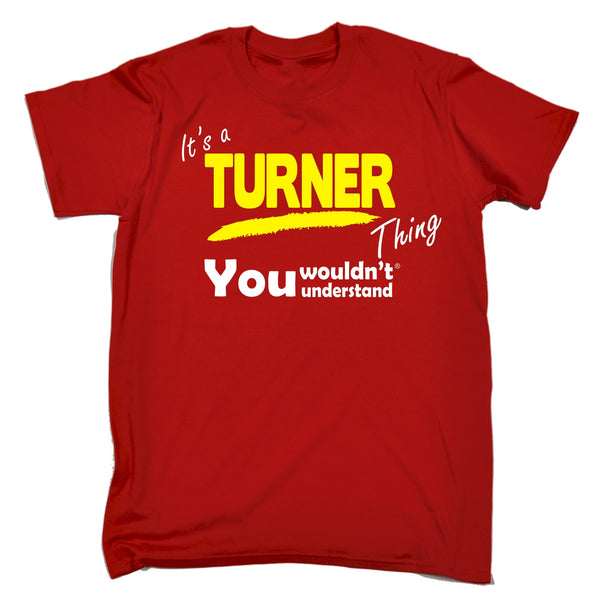 It's A Turner Thing You Wouldn't Understand Premium KIDS T SHIRT Ages 3-13